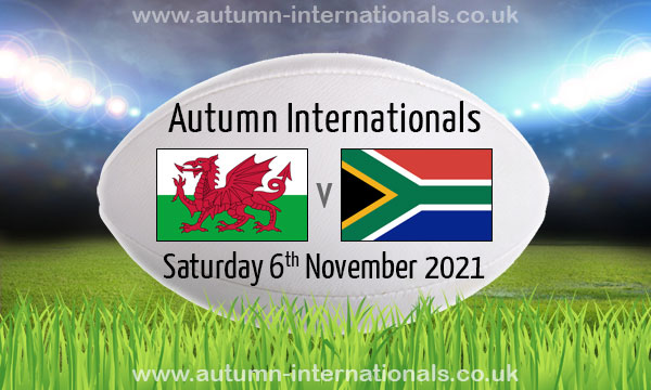 Wales v South Africa Autumn International 6 Nov 2021